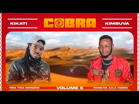 COBRA BY TISA MWEENEKIKATI BOYZ