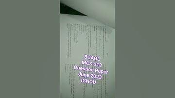 IGNOU BCAOL MCS 013EXAM PAPER JUNE 2023 | #bcaol #ignou #ignou_june_2023_exam