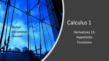 Derivatives 15:  Hyperbolic Functions