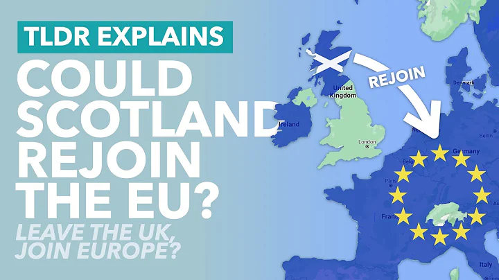 Can Scotland Leave Britain & Rejoin the European Union? - TLDR News - DayDayNews