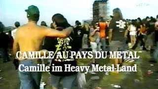 &quot;Camille im Heavy Metal-Land&quot; Documentary 1996 (TV)