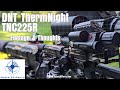 Thermal Night Vision In One DNT ThermNight TNC225R Thoughts Footage Thermal Night Vision In One DNT ThermNight TNC225R Thoughts Footage
