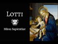 Antonio lotti missa sapientiae    c 172030