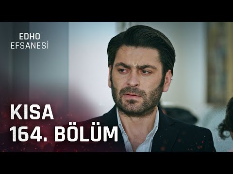 EDHO Efsanesi | Kısa 164. Bölüm