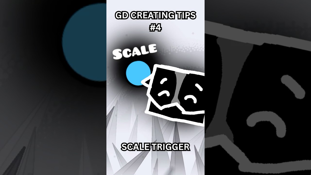 GD creating tips no. 4, scale trigger tutorial  