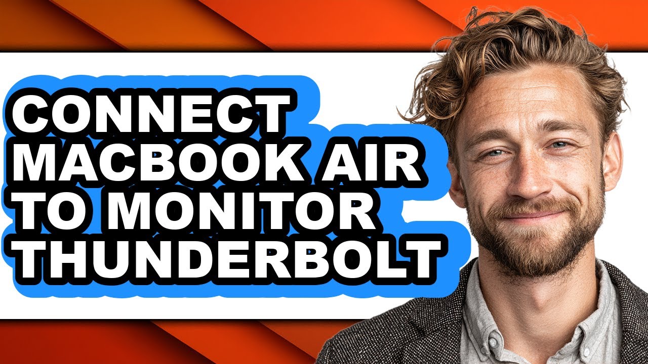 How to Connect Macbook Air to Monitor Thunderbolt (full Guide) - YouTube
