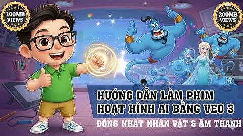 Hướng dẫn tạo video AI bằng Veo3 - đồng nhất nhân vật và âm thanh | Chánh Lê