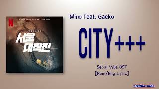 Mino – City+++ (Feat. Gaeko) [Seoul Vibe OST] [Color_Coded_Rom|Eng Lyrics] screenshot 4