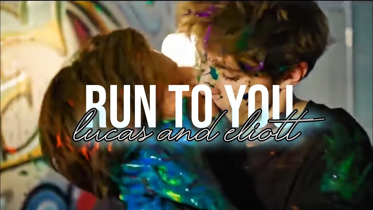 Eliott & Lucas | Run To You (3x10)