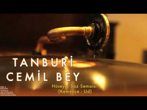 Tanburi Cemil Bey - Hüseyni Saz Semaisi [ Külliyat © 2016 Kalan Müzik ]