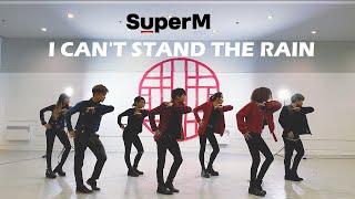 Download lagu SUPER M I Can t Stand The Rain Dance Cover SUPER M I Can t Stand The Rain Dance Cover