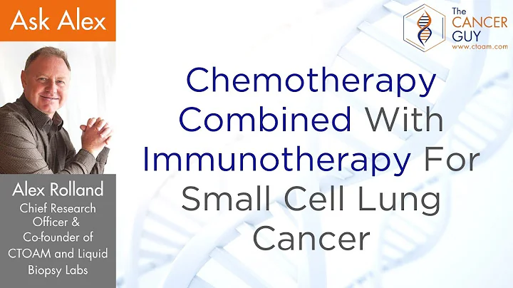 Chemotherapy Combined With Immunotherapy For Small Cell Lung Cancer