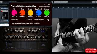Valhalla DSP Space Modulator Guitar Sound Demo Full Preset Review / Chorus  / Flanger / Phaser