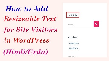 How to Add Resizeable Text for Site Visitors in WordPress (Hindi/Urdu)