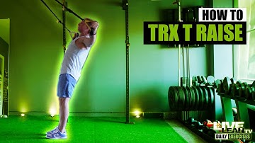 How To Do A TRX T RAISE | Exercise Demonstration Video and Guide