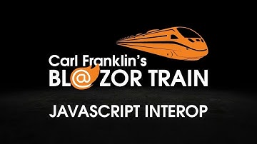 JavaScript Interop: Carl Franklin