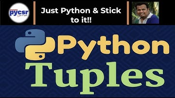 How to work with Python Tuples | PyCSR | Learn Python Online with Pankaj Soni