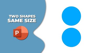 How to make two shapes the same size in PowerPoint
