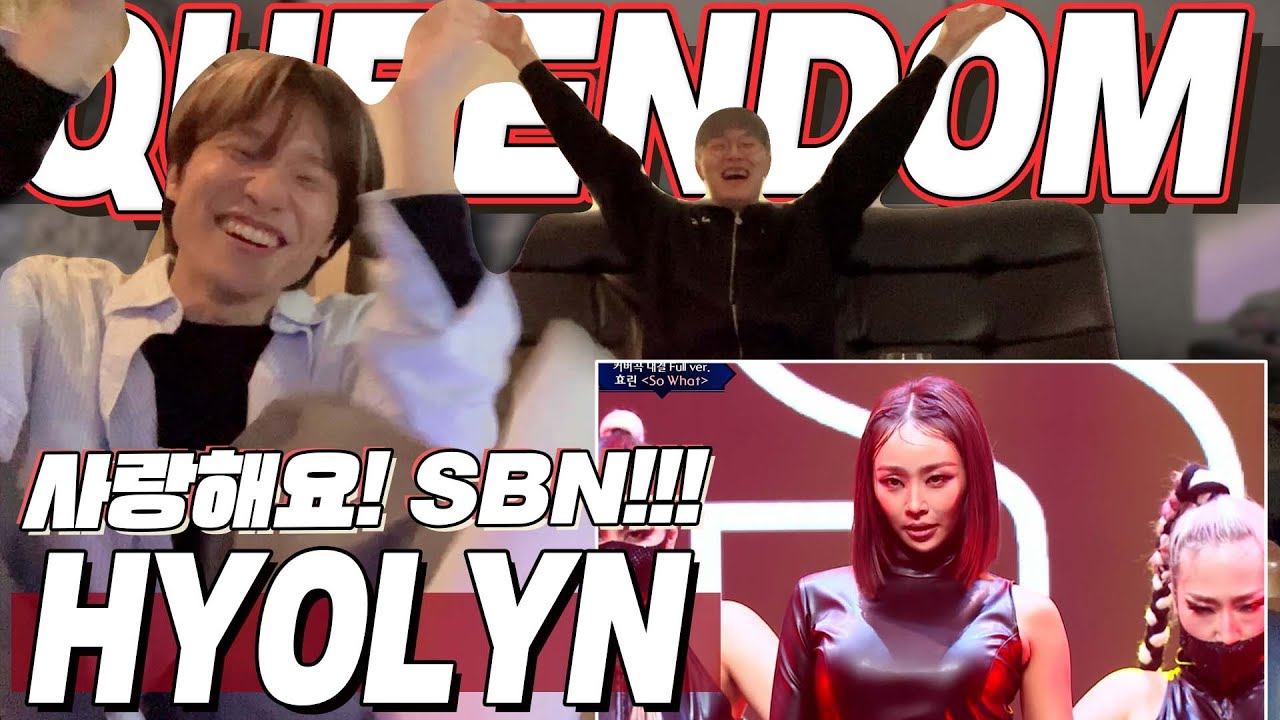 eng) Queendom 2 HYOLYN 'So What' Performance Reaction | 퀸덤2 효린 '쏘 왓' 무대 리액션 | Korean Fanboy Moments