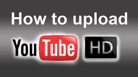 How to Upload 720p/1080p Full HD Videos to YouTube