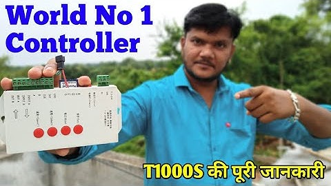 Pixel LED T1000S Controller Full Information in Hindi | Top Pixel LED Controller