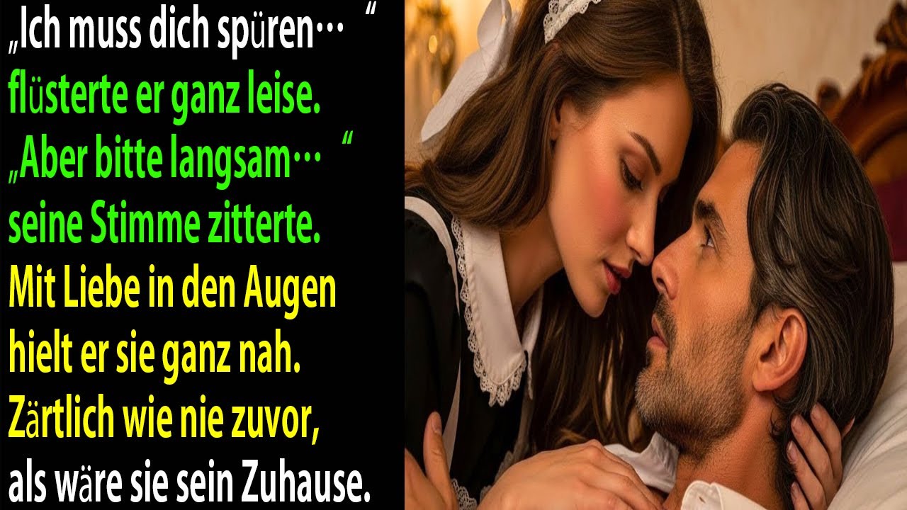 „Ich muss dich spüren… aber ganz langsam…“ flüsterte der Magnat voller Liebe und Zärtlichkeit.