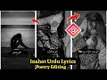 InShot Urdu Lyrics Videos Editing || How To make Urdu Poetry Videos