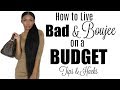 Bad and Boujee on a Budget - REAL TIPS & HACKS | Brittany Daniel