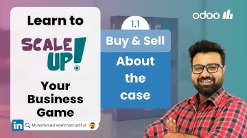 1.1 Odoo Scale up! Business Game by HLC - Buy & Sell - About the case