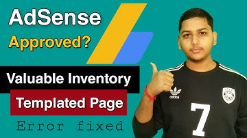 Fix Valuable Inventory Templated Page Error And Get Google Adsense Approval | Guide By Niraj