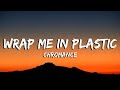 Chromance Wrap Me In Plastic Lyrics Chromance Wrap Me In Plastic Lyrics