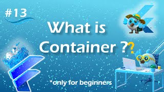Container widget and properties | Flutter container widget | Container widget properties