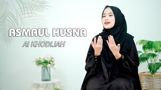 YA ALLOH (ASMAUL HUSNA) - AI KHODIJAH