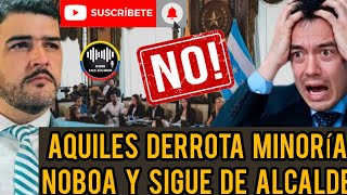 Aquiles Derrota Minoría De Noboa En Consjeo Municipal Y Se Mantiene Como Alcalde Noticias Ecuador Tv