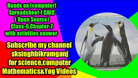 Hands on#computer,class-6chapter-7,Spreadsheet-I  CALC#