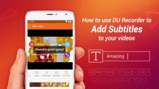 How to use DU Recorder to add subtitles to your videos screenshot 3
