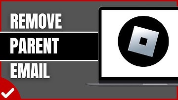 How to Remove Parent Email from Roblox Account (2025)