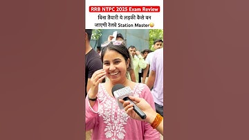 RRB NTPC 2025 Exam Review | RRB NTPC Analysis 2025🔥 #rrbntpcexam #rrbntpc #ytshorts #viralshorts