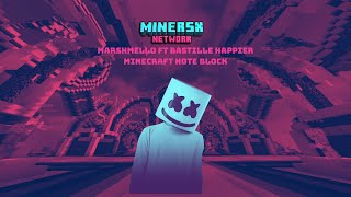 Marshmello ft  Bastille   Happier  Minecraft Note Block Song ♪♪