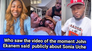 Who Saw The Video Of The Moment John Ekanem Said Publicly About Sonia Uche