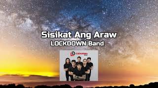 LOCKDOWN - Sisikat Ang Araw