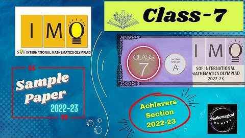 Maths Olympiad Class-7 Sample Paper 2022-23(Solved)|Achievers Section #maths #imo #class7 #cbse
