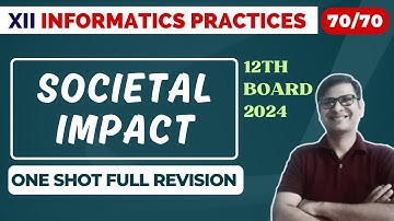 Societal Impact Class 12 IP | Social Impact | One Shot video | Class 12 IP Societal Impact