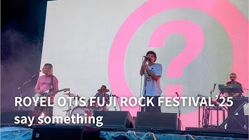 Thumbnail of Royel Otis - say something (FUJI ROCK FESTIVAL’25)