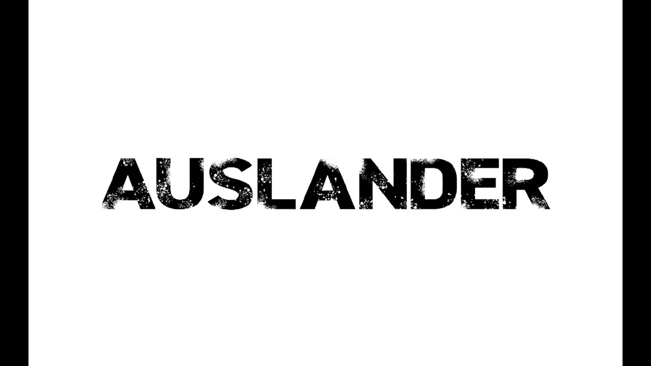 AUSLANDER Trailer - YouTube