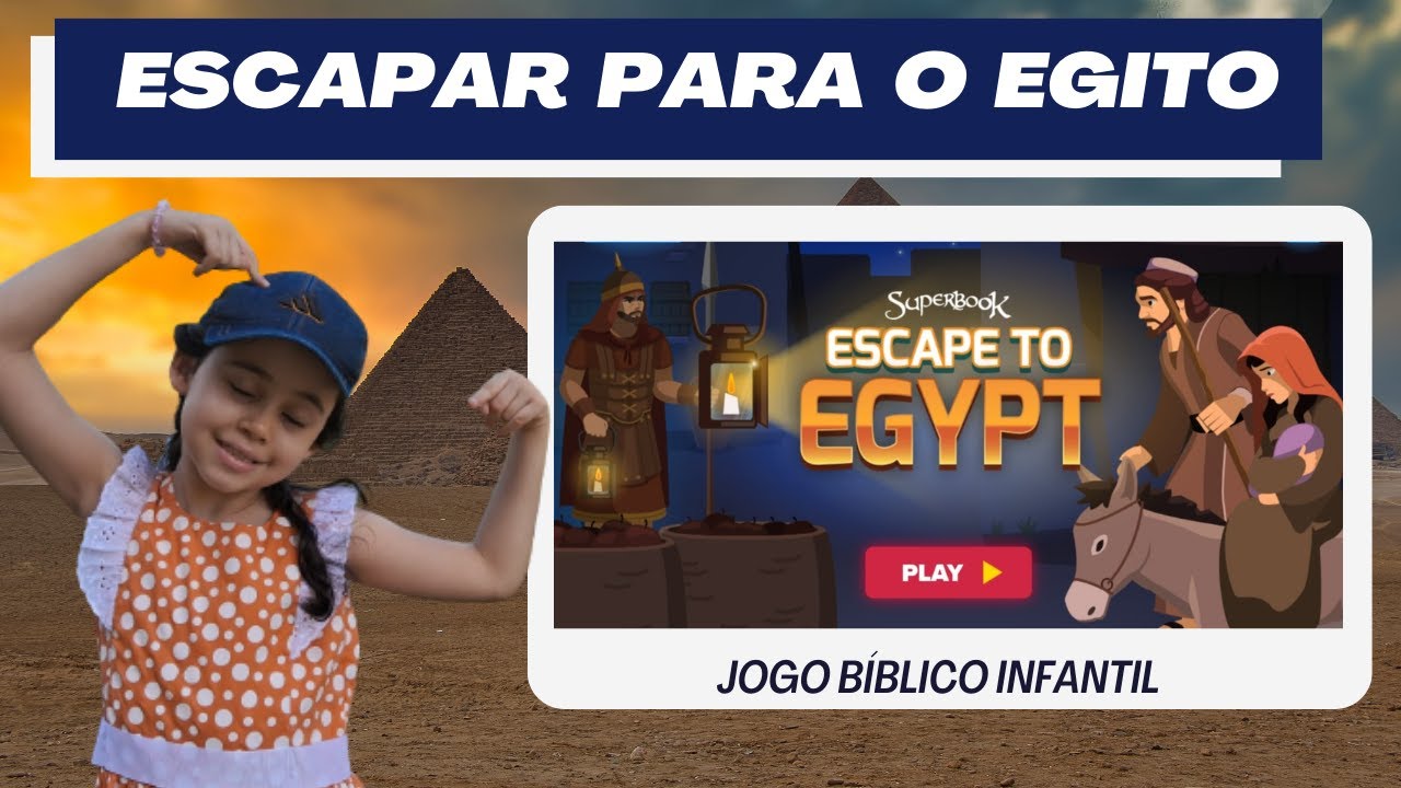 Escapar para o Egito - Superbook o jogo 