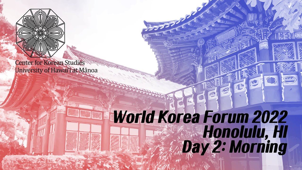 23rd World Korea Forum: Day 2 Morning