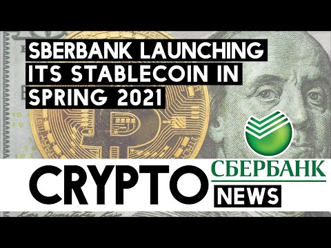 Largest Russian Bank Sberbank Launching its Stablecoin in Spring 2021!
