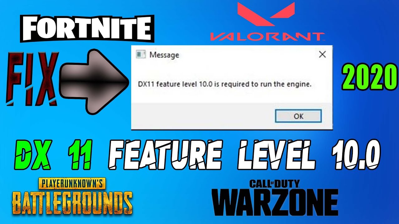 How To Fix Dx11 Feature Level 10 0 Is Required To Run The Engine Fortnite Chapter 2 Valorant Pubg Youtube