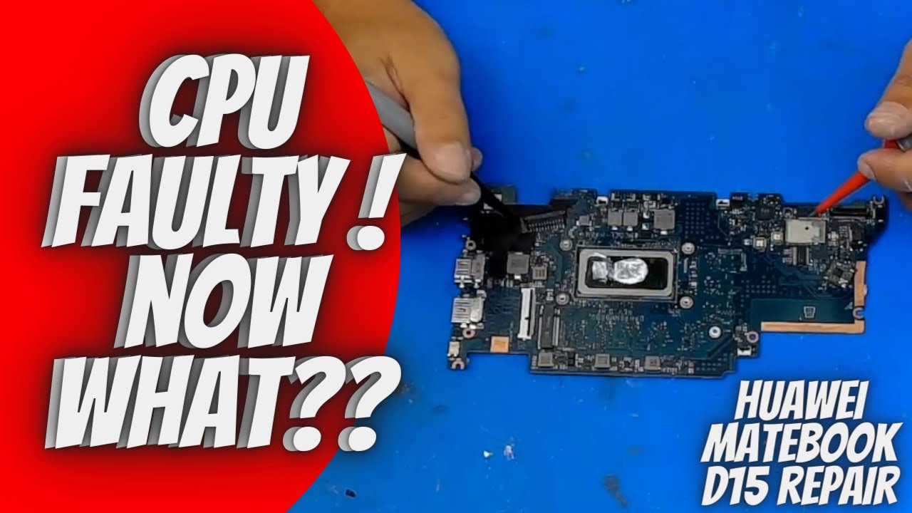 Huawei matebook d15 cpu failed Common fault! - YouTube